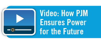 Video: How PJM Ensures Power for the Future